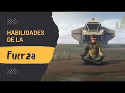 Habilidades de la fuerza - Academia Jedi Chile