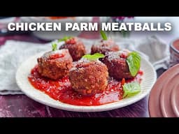 Chicken Parm Meatballs