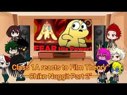 Class 1A reacts to Film Theory: "Chikn Nuggit part 2"