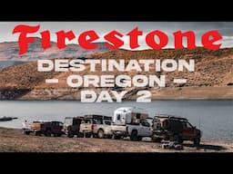 FIRESTONE DESTINATION - EXPLORING OREGON | Day 2