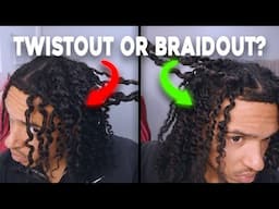 Twistout vs Braidout: Which is BETTER for Curls?