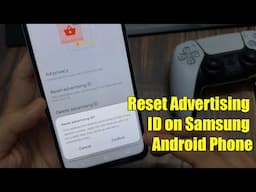 How to Reset Advertising ID on Samsung Android Phone