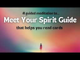 Meet Your Spirit Guide - get help with #tarot #lenormand #oraclecards reading. Guided Visualization.