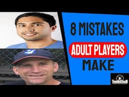 8 Huge Mistake Adult Tennis Players Make