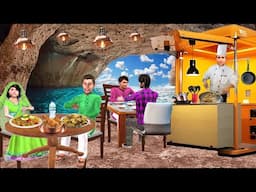 Cave Restaurant World's Famous Street Food Cooking Hindi Kahani Hindi Moral Stories New Comedy Video