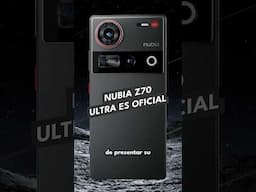 nubia Z70 Ultra es oficial