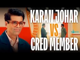 We got Karan Johar to prank a CRED Member | CRED Only Fridays