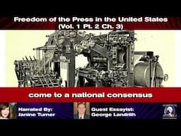 George Landrith | Freedom of the Press in the United States (Vol. 1, Pt. 2, Ch. 3)  | Essay 23