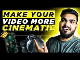 Try These Easy Tips to Make Your Videos More CINEMATIC | 2024 | Kabir Mehra