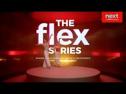 The Flex Series Ep 4: Issa Learns the Dance of Investing | NEXT by BPI Preferred | 2024