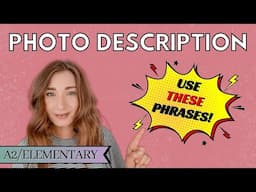 use these phrases when describing photos | speaking exam | picture description | HOW TO ENGLISH