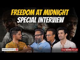 Freedom at Midnight: Special Interview with TNM