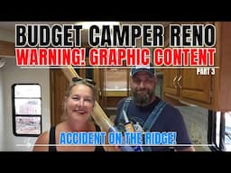 ACCIDENT ON THE RIDGE! CAMPER ON A BUDGET tiny house, homesteading, DIY HOW TO, RV LIFE