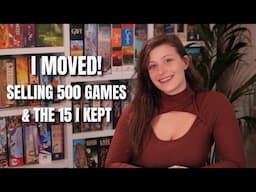 I Moved!  Selling 500 Board Games & The 15 I Kept