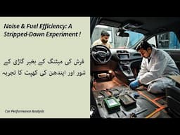 Car Cabin Noise & Fuel Consumption Test Without Floor Carpet!