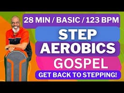 Easy Up Lifting Gospel Step Aerobics Workout | Christian Fitness