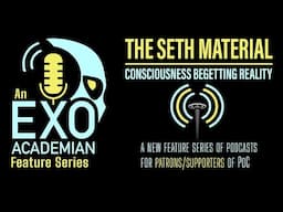 Feature Series 03 - The Seth Material, Part 2