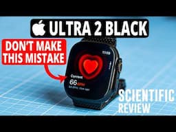 Apple Watch Ultra 2 BLACK : Heart Rate Problems! (Scientific Review)