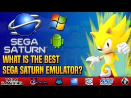 What is the best Sega Saturn emulator? Get ready to relive classics like never before!