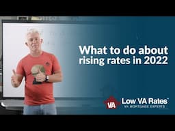 What to do about rising rates in 2022