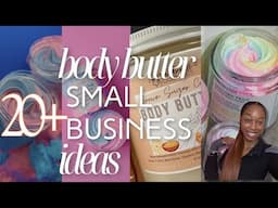 TOP 20 SMALL BUSINESS IDEAS For LUXURIOUS BODY BUTTER CREATIONS ! BODY BUTTER BUSINESS FOR BEGINNERS