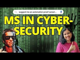 Is MS in Cyber Security the best career in AI era? Let's find out!