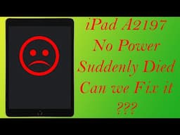 iPad 10.2 A2197 Sudden Death No Power Not Charging