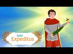 Story of Saint Expeditus | Saints and AngelsTV | EP 128 | #saintsandangelstv #saints