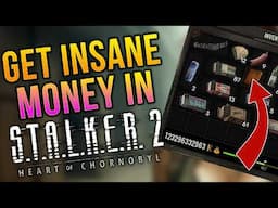 How To Get Infinite Money In Stalker 2