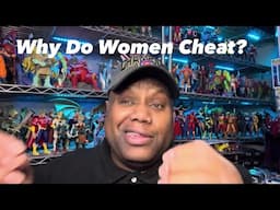 Why Do Women Cheat On Good Men (Red Pill)