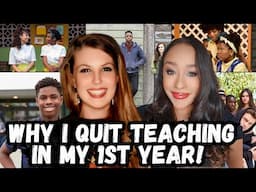 I QUIT TEACHING THE 1ST YEAR: Extreme Misbehavior, Toxic Admin., Rude Parents & Cell Phone Addiction