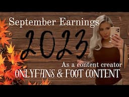 How much $$ I made in September as a Content Creator | Onlyfans & Foot Content