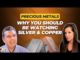 Why You Should Be Watching Silver & Copper