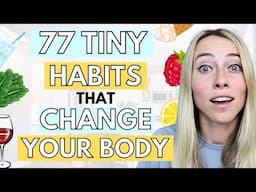 77 Tiny Ways To *Massively* Improve Your Health