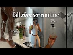 FALL  SHOWER ROUTINE | essential habits + fav products + fall scents