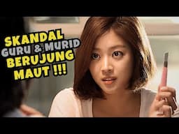 SISWI PENDIAM YG TEROBSESI DG GURUNYA ( FILM ALUR CERITA KOREA )