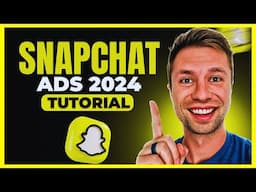 Snapchat Ads Tutorial 2024 For Beginners [Free Cheat Sheet Included]