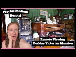 Remote Viewing a HAUNTED VICTORIAN MANSION | PSYCHIC Medium Reacts to Garrett Watts