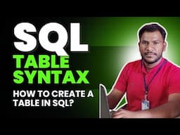 Lec 3: How to Create a table in SQL ? | Syntax |  How to write queries? | Part - 1 #syntax