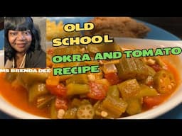 Delicious Southern Okra and Tomato Recipe (My Way)