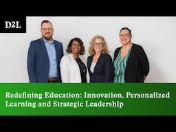 Redefining Education: Innovation, Personalized Learning, and Strategic Leadership