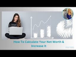 How To Calculate Your Net Worth And Increase It