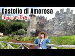 Castello di Amorosa Napa Valley, California Travel Guide | Travel Tips and Tricks