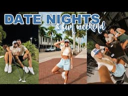 WEEKEND IN MY LIFE: date nights, miami to Fort Myers, chatty vlog