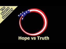 Election 2024: Hope vs Truth