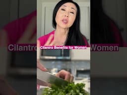 Benefits of Cilantro for Women #goseechristy