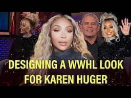 I designed Karen Huger's WWHL Look!