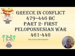 Greece in conflict 479–446 BC, Part 2- First Peloponnesian War 461-446