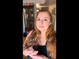 What is the crystalline light field and how to connect with it?