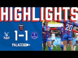 A GOAL 30 SECONDS FROM KICK OFF 🤯🔥 | Palace 1 - 1 Everton | WSL Highlights